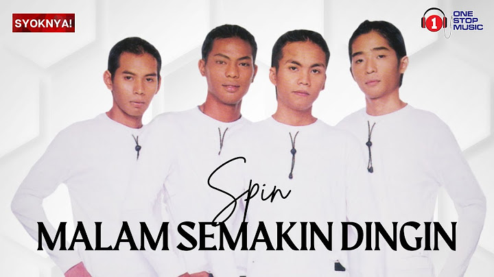 Malam Semakin Dingin - Spin (Lirik Video)