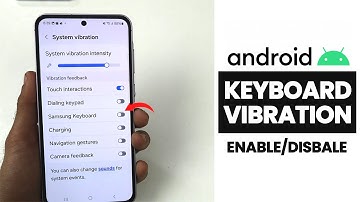 How to Turn on/off Keyboard Vibration on Android Phone