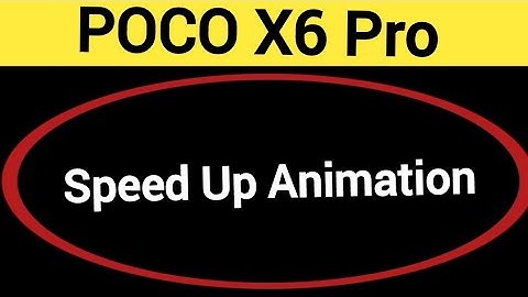 How to speed up animation, Poco X6 Pro me animation speed kaise increase Karen