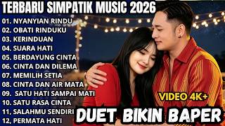 SIMPATIK MUSIC DUET RAWAN VIRAL 2026 || NYANYIAN RINDU - OBATI RINDUKU