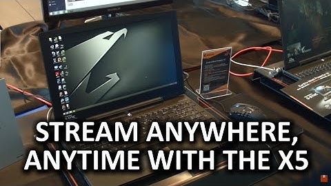 Aorus X5 Gaming Laptop - G-Sync, SLI, & streaming on the go!