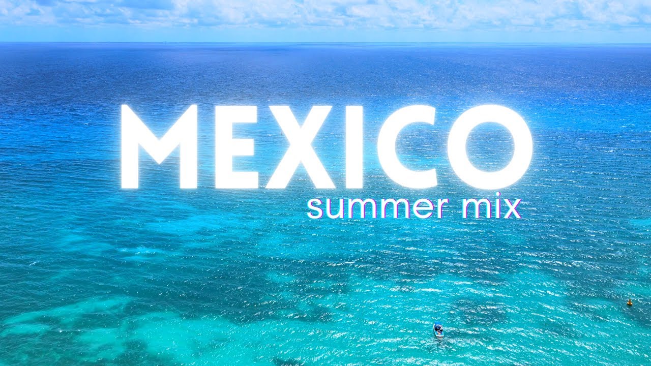 Summer Cancun Mix 2022   Chillout Relaxing Deep House Music   4K Drone Playa Del Carmen Tulum Mexico