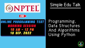 Programming, Data Structures And Algorithms Using Python | 18 September Morning Session | NPTEL