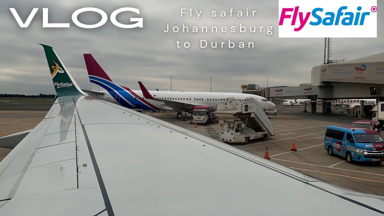[VLOG] Johannesburg🇿🇦-Durban🇿🇦 FlySafair  Boeing 737-800
