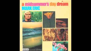 Mark Eric- A Midsummer's Day Dream (Pet Sounds/Surf Psych gem