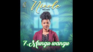 Mungu Wangu -Nicole Ngabo ( Clip officiel  2023 )