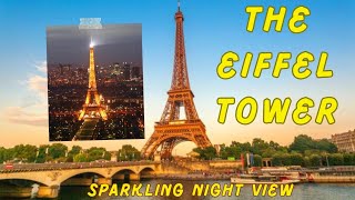 The Facts About the Eiffel Tower | Sparking  Night View | Paris Olympics | Inside View
