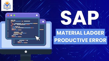 How to Fix Material Ledger Productive Error in SAP | Troubleshooting Guide