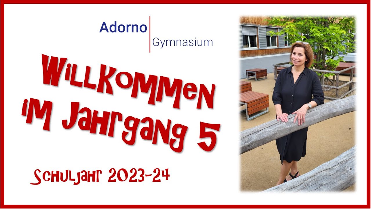 Adorno-Gymnasium: Willkommen im Jahrgang 5 (Schuljahr 2023-24)