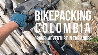 Bikepacking Colombia - Gravel Riding Across the Colombian Andes