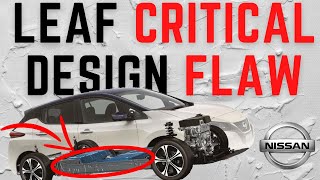 The Nissan Leaf has a critical flaw