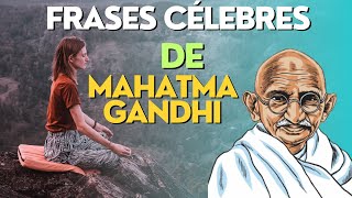 Frases célebres de Mahatma Ghandi