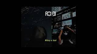 ROI ĐI| Ritzy feat Izzi