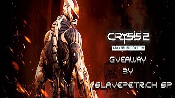 Crysis 2 - Maximum Edition GIVEAWAY by Slavepetrich SP