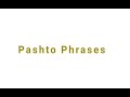 Easy Pashto Some Important Phrases 