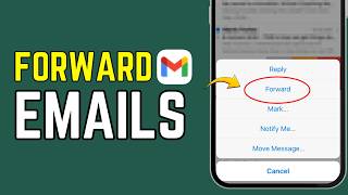 How To Forward Emails In Gmail 2026 | Auto &amp; Manual Email Forwarding Guide