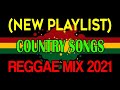 REGGAE REMIX NONSTOP | SLOW ROCK REGGAE REMIX | REGGAE SONGS PLAYLIST 2021