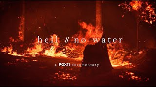 Hell/ No Water: Exploring California's worsening drought, wildfire crisis