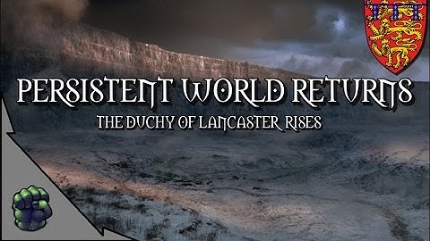Persistent World Returns | The Duchy of Lancaster Rises
