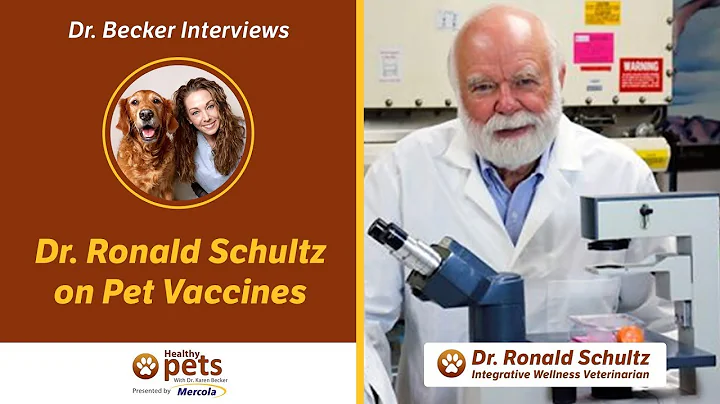 Dr. Karen Becker and Dr. Ronald Schultz on Pet Vaccines