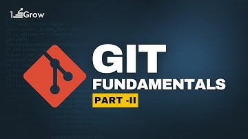 Git Fundamentals | Working Directory, Staging Area, Local & Remote Repositories | 1stepGrow Academy