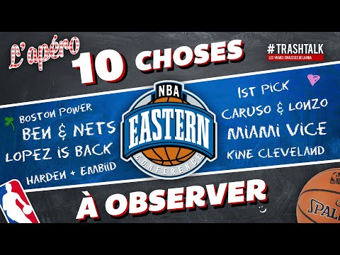 10 choses à observer sur la fin de saison NBA 2021-22 : conférence Est