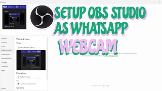 How to connect OBS Studio webcam to WhatsApp call