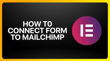 How To Connect Elementor Form To Mailchimp In Elementor Website Builder 2025! Tutorial