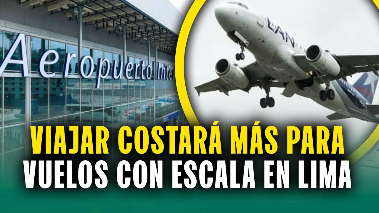 Aeropuerto Jorge Chávez implementará nueva tarifa por uso de servicios durante escala en Lima
