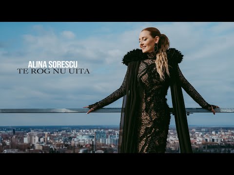 Alina Sorescu - Te rog nu uita (Official Video)