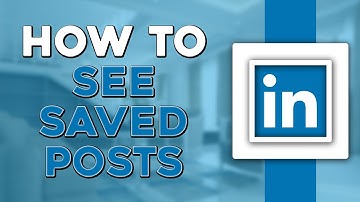 How To See Saved Posts On LinkedIn (Quick Tutorial)
