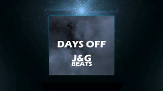 Days Off - J&G BEATS