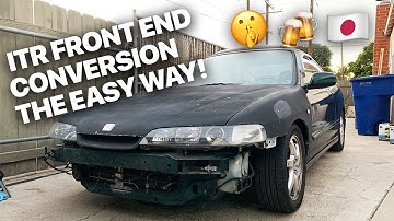 Integra JDM ITR Front End Conversion! The Easy Way!