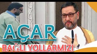 Hacı Şahin - Bağlı Qapıları Açar Çətinlikləri Aradan Aparan Əməl Dua