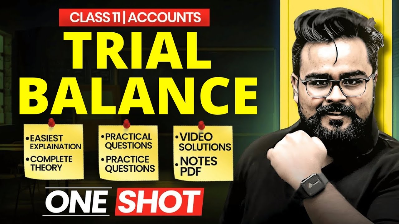 TRIAL BALANCE class 11 ONE SHOT | ACCOUNTS by GAURAV JAIN