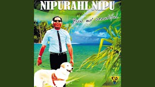 Miniatura de vídeo de "Nipurahi Nipu - Manea Te Tauranga O Te Ra"