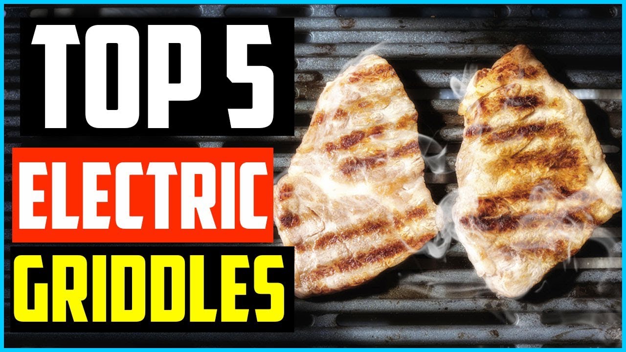 Top 5 Best Electric Griddles