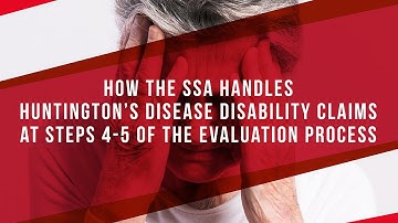 How The SSA Handles Huntington