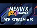 Meninx Games Dev Stream 15: Pete's Techno Takeover Three