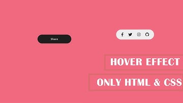 How To Create Social Share Button With Hover Animation Using Only HYML & CSS