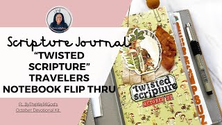 “Twisted Scripture” TN Journal Flip Through | Scripture Journaling | Study Notes | ByTheWell4God |