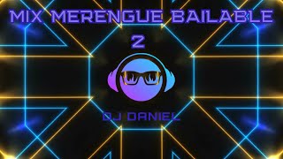 MIX MERENGUE |DJ DANIEL|