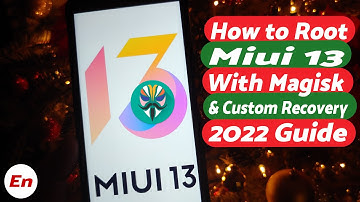How to Root Miui 13 with Magisk | Android 12 | Android 11 | Bootloop Fix | Custom Recovery | 2022