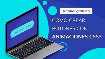 Como crear botones con Animaciones CSS3