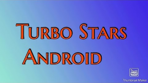 Turbo Stars Android Gameplay