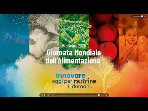 Giornata Mondiale dell&rsquo;Alimentazione 2026