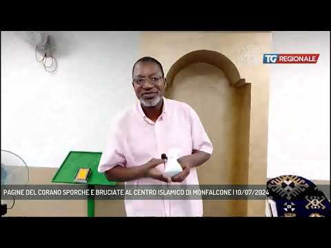 PAGINE DEL CORANO SPORCHE E BRUCIATE AL CENTRO ISLAMICO DI MONFALCONE | 10/07/2024