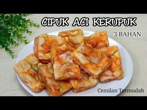 CEMILAN 3 BAHAN! CIPUK ACI KERUPUK. Gampang banget bikinnya