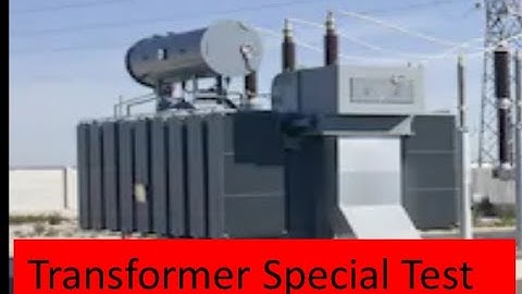 Transformer Testing (Special Test)