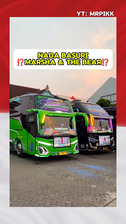 NADA BASURI MARSHA AND THE BEAR 💯😍#busmania #basuri